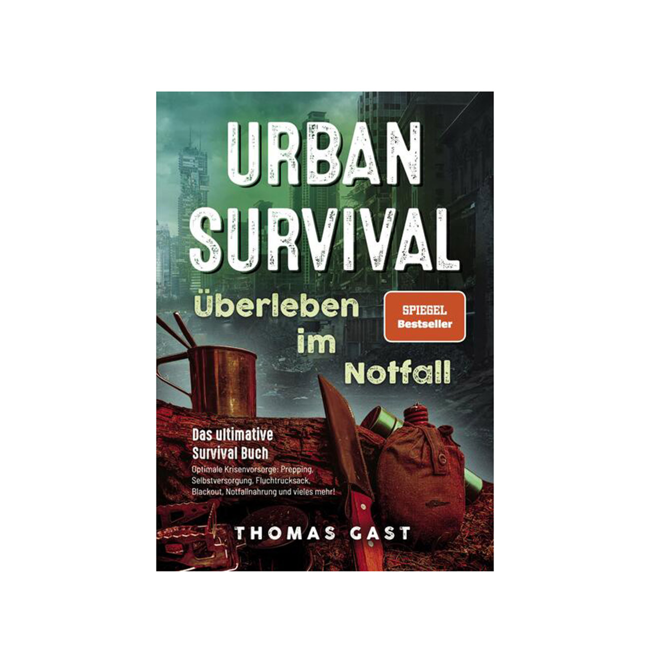 Urban Survival - berleben im Notfall