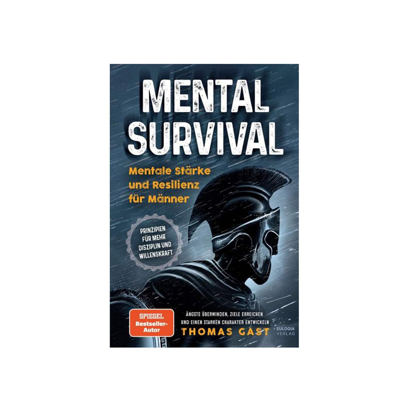 Mental Survival - Mentale Strke und Resilienz fr Mnner