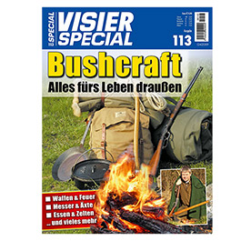 Visier Special Ausgabe 113 - Bushcraft, alles frs Leben drauen